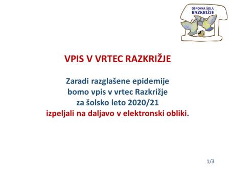 VPIS OTROK V VRTEC za šolsko leto 2020-21 1